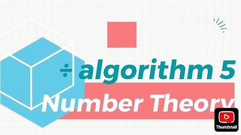 Division Algorithm 5 | Number Theory 