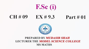math 51  fsc (i) ch #09, ex 9.3 part 1