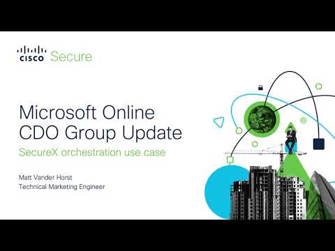 SecureX orchestration - Microsoft Online CDO Update Workflow
