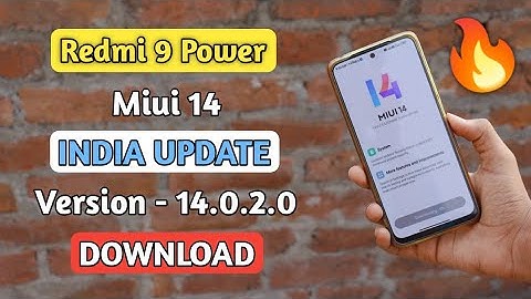 Redmi 9 Power Miui 14 India Update Version - 14.0.2.0 Download 🔥🔥