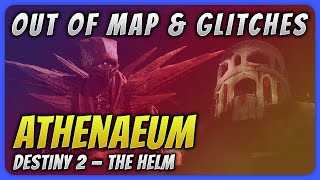 How to break the boundaries and glitch out of Athenaeum (The HELM) in Destiny 2.