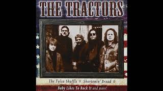Tractors - Baby Likes to rock it