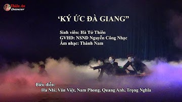“Ký ức Đà Giang” - Hà Tứ Thiên | ĐH Sân khấu Điện ảnh Hà Nội