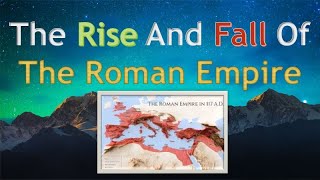The Rise And Fall of The Roman Empire In 4 Minutes! | Mint Tree