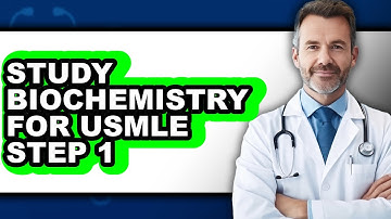 How to Study Biochemistry for USMLE Step 1 (The Only Way)
