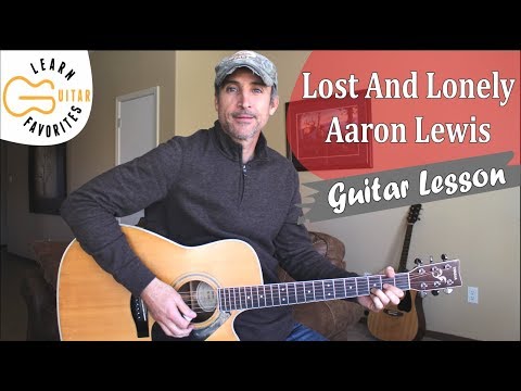 Lost And Lonely - Aaron Lewis - Guitar Lesson | Tutorial