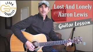 Video thumbnail of "Lost And Lonely - Aaron Lewis - Guitar Lesson | Tutorial"