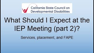 What Should I Expect at the IEP (Part 2)? Services, placement and FAPE Profile