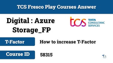 Digital   Azure Storage FP Answer   Course ID 58315   TCS Fresco Play Course Answer #tcs #58315