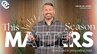 What God Is Doing in This Season of Your Life