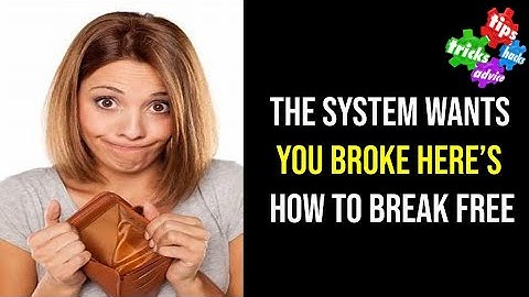 Proof The System Wants You Broke & Poor - Here’s How to Break Free 😃