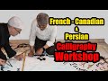French canadian  persian calligraphy workshop in montreal by sachas benard and aziz golkar