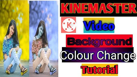 Only 1 Click Video Background Colour Changing app // Kinemaster tutorial // Instagram tutorial