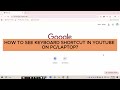 How To See Keyboard Shortcuts In YouTube On PC/Laptop | Use Youtube Shortcut Keys 2026