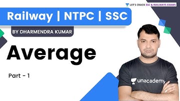 Average | Part - 1 | Maths | Railway/NTPC/SSC | Dharmendra Kumar
