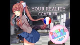 ◙Raku◙ Your reality (French vers.)【Doki Doki Literature Club 】
