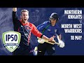 Northern Knights V North West Warriors