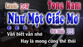 NHƯ MỘT GIẤC MƠ - KARAOKE TONE NAM Beat Chuẩn song nhien karaoke