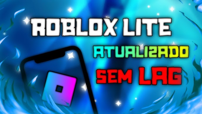 ROBLOX LITE ] NOVA ATUALIZAÇÃO DO ROBLOX LITE  DOWNLOAD ROBLOX LITE  ATUALIZADO PARA CELULAR FRACO 