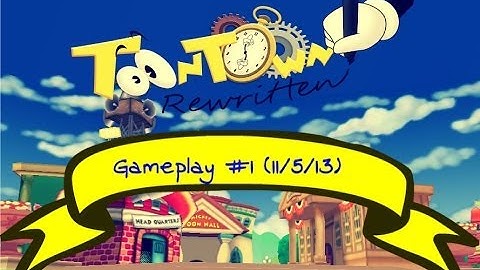 Toontown Rewritten (Alpha): Gameplay #1 - "The Journey Begins NOW!" [UNEDITED] (11/5)