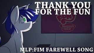 MLP Original Song - (MLP:FiM Is Ending) "Thank You For The Fun!" chords