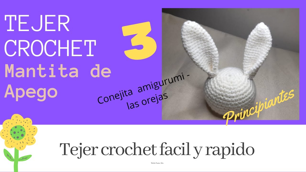 TEJER CROCHET: OREJAS DE CONEJITA AMIGURUMI