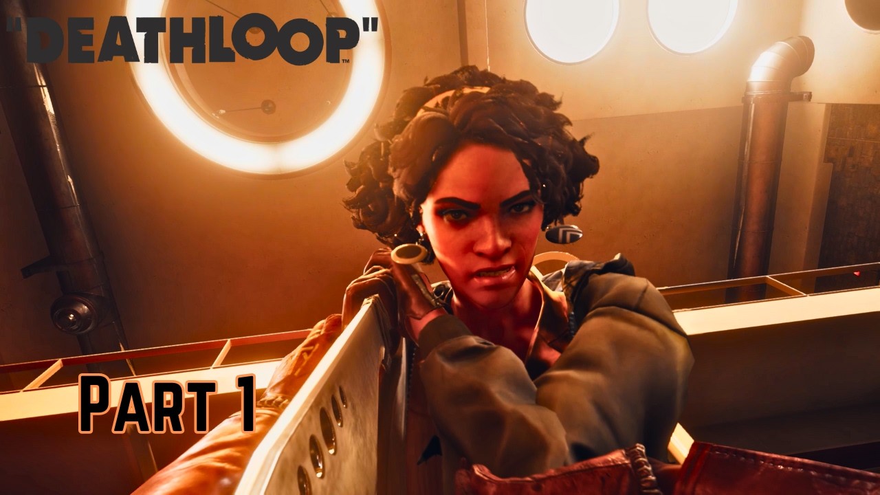 Deathloop 4k DEATHLOOP 4K Gameplay – Updaam Walkthrough Part 1 | PC Full Game No ...