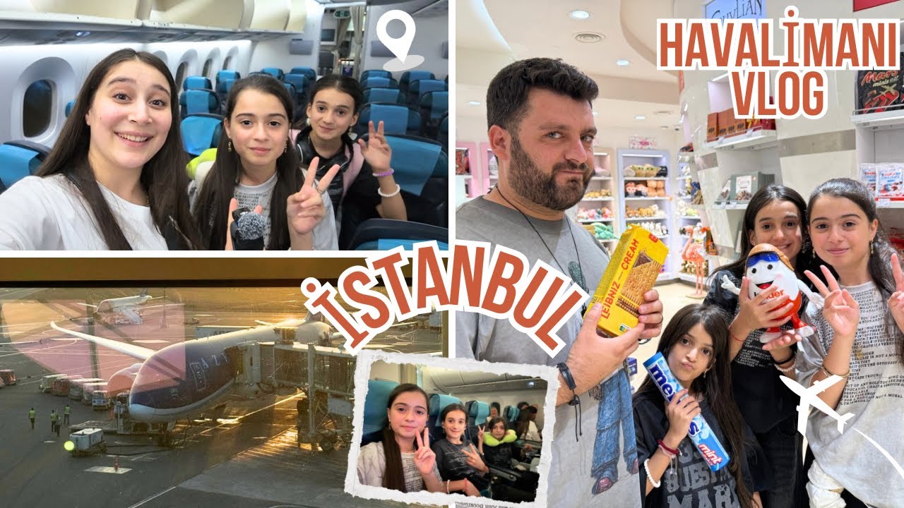 İSTANBUL VLOGU | BİRLİKTE UÇALIM 😍 