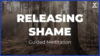 Letting Go of Shame | 15 Minute Guided Meditation (Male Voice, No Music)