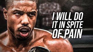 I WILL DO IT IN SPITE OF PAIN [Daily Motivational Video]