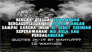 Quotes kata kata bangsat /kawan bajingan #part2