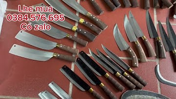 💥💥BÁO GIÁ TẤT CẢ NHỮNG MẪU DAO QUẮM ,DAO NHÀ BẾP MỚI RA LÒ TẠI LÒ RÈN  0384.576.695