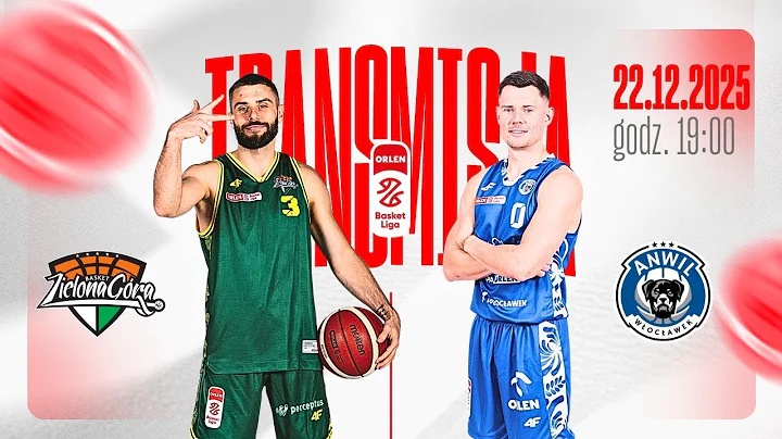 NA ŻYWO! Zastal Zielona Góra - Anwil Włocławek | 22.12.2025 / 19:00