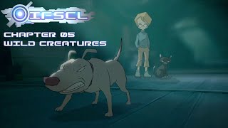 IFSCL Story Mode - Chapter 05: Wild Creatures