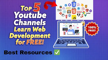 Top 5 Best YouTube Channels to Learn Web Development (HTML CSS JavaScript | Best programming channel