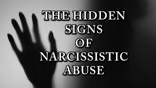 HIDDEN SIGNS OF NARCISSISTIC ABUSE