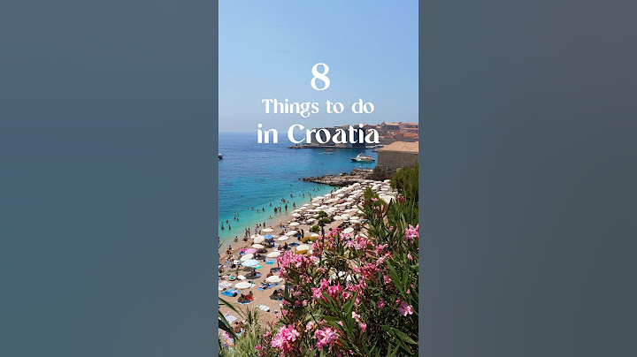 8 best things to do in Croatia💙Save this list for your holiday in Croatia💦 what to see/do, visit