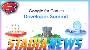 Google for Game Developer Summit: Google Stadia Key Talking Points