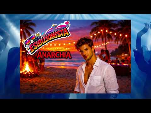 ESIBIZIONISTA - ANARCHIA Medley Annalisa (Versione Dance)
