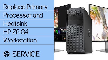 Replace the Primary Processor and Heatsink | HP Z6 G4 Workstation | HP