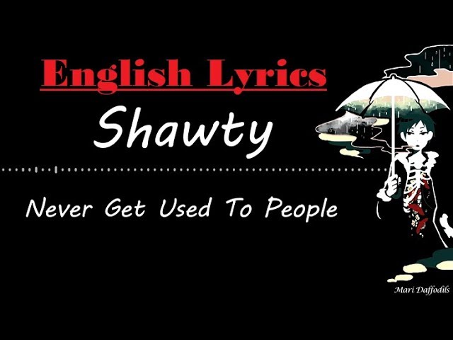 Shawty (МОЯ КОШКА) - Never Get Used To People ◾ English Lyrics 