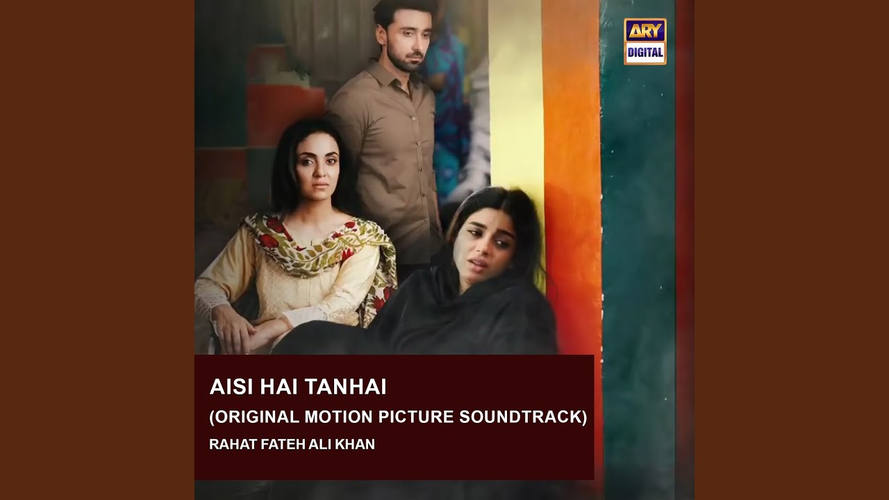 Aisi Hai Tanhai Original Motion Picture Soundtrack