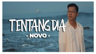 NOVO - TENTANG DIA