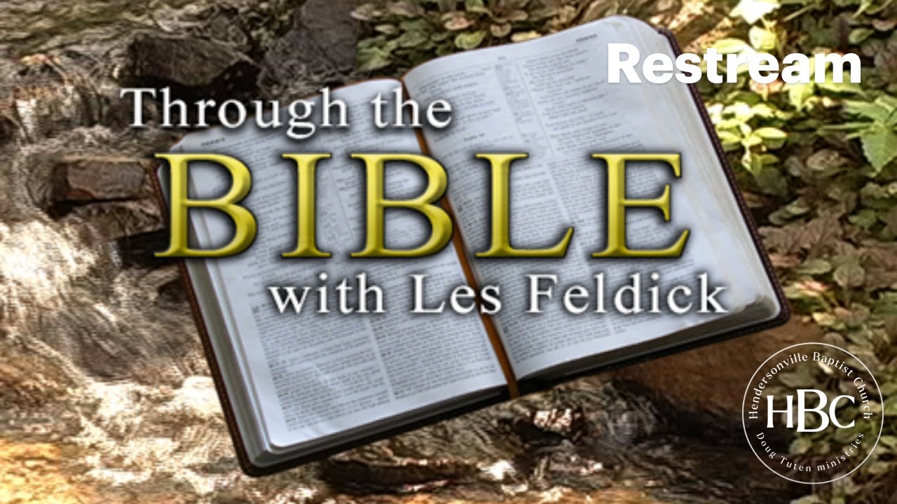 Through The Bible with Les Feldick! Book 4 Lesson 1 and 2
