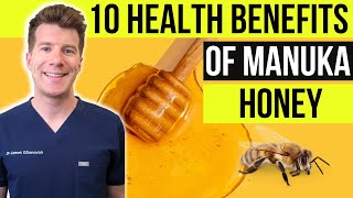 Doctor explains 10 HEALTH BENEFITS OF MANUKA HONEY