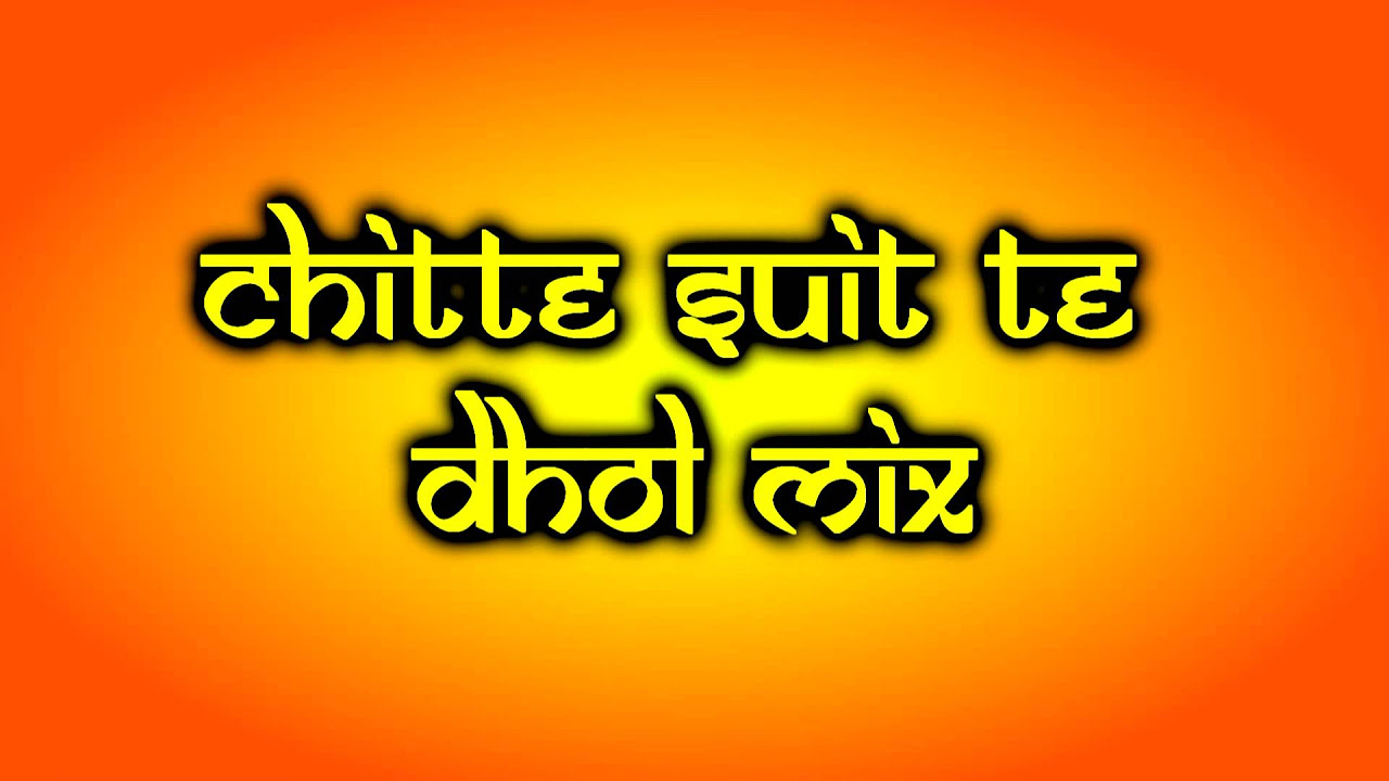 chitte suit te Daag Pai Gaye - YouTube