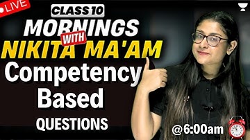 Mornings with Nikita Singh | Class 10 English | Competency Based Questions  | Tips and Tricks  #cbse