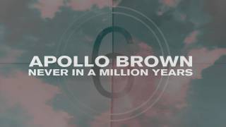 Apollo Brown - Never in a Million Years