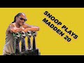 SNOOP DOGG PLAYS MADDEN 20 | GGL VII