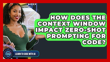 How Does The Context Window Impact Zero-shot Prompting For Code? - Learning To Code With AI